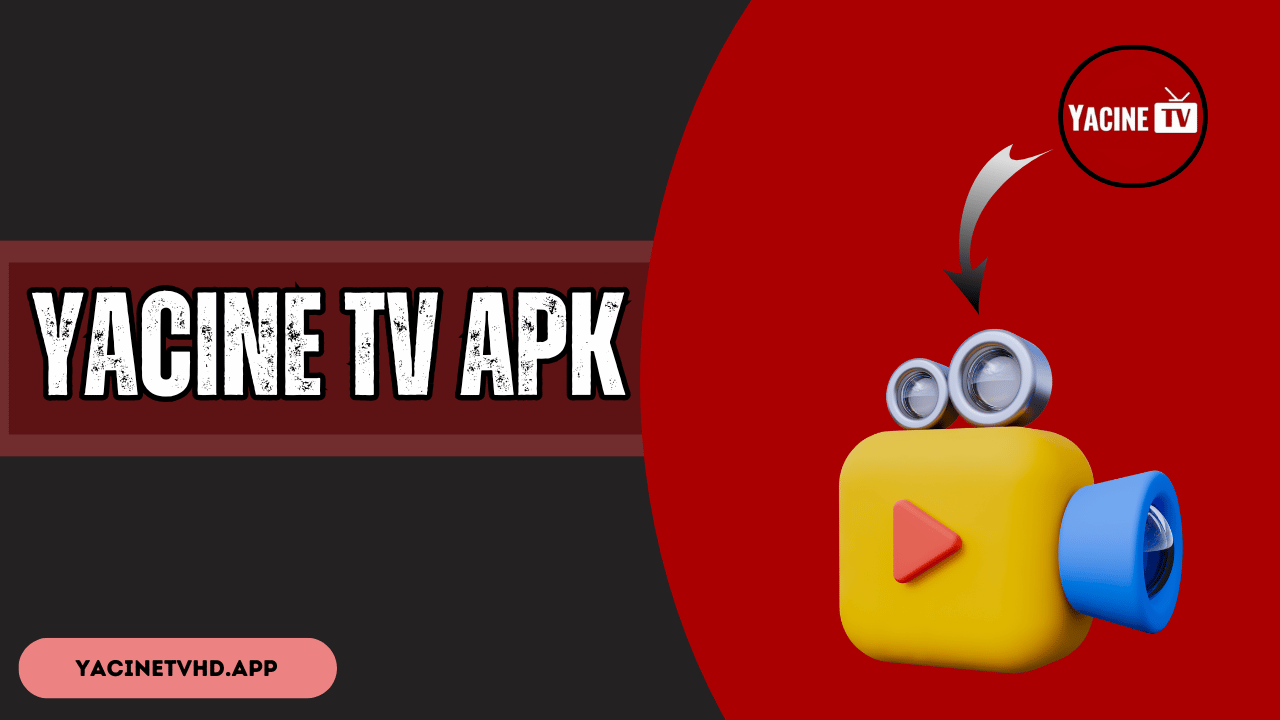 Yacine TV APK